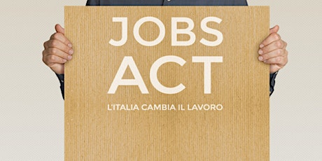 Immagine principale di Jobs Act: manuale di sopravvivenza per giovani 