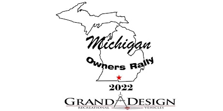 2022 Michigan Grand Design Owners Rally tickets
