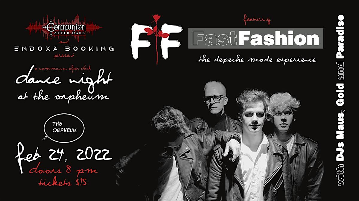 Dance Night at the Orpheum w/ Fast Fashion (a Depeche Mode Experience)
