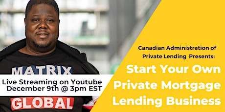 Start Your Own Private Mortgage Lending Business