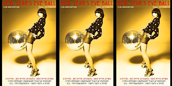 New Year's Eve Ball 2022 {UNDERGROUND} 2 Floors DTLA Dance Party