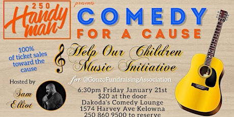 250HandyMan's Comedy for a Cause for The Help Our Children Music Initiative tickets