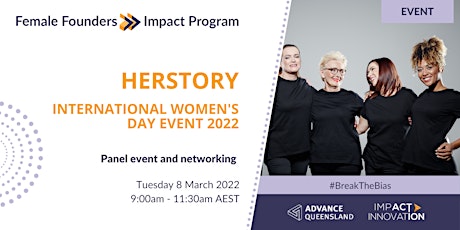 HerStory - an IWD Event presented by the Female Founders Impact Program tickets