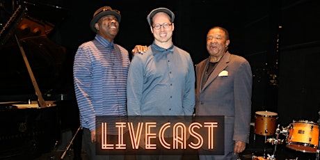 LIVECAST - George Colligan Trio (ft. Buster Williams & Lenny White)(Sat.)