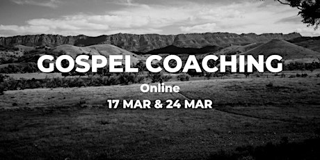 2022 Gospel Coaching - Level 1 (Online)