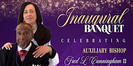 Inaugural Banquet for Bishop Fred L. Cunningham II tickets