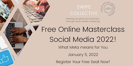 Free Online Masterclass Social Media 2022! What Meta means for You primary image