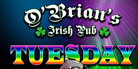 O'Brian's Irish Pub | Live DJ Tuesdays | Specials ALL Night tickets