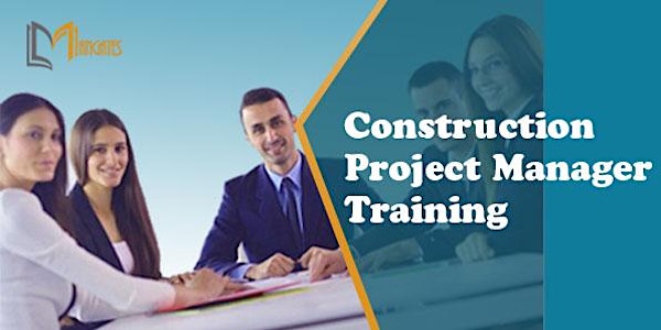 Construction Project Manager 2 Days Virtual Live Training in Barrie