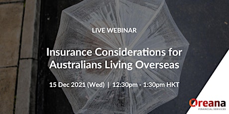 [Live Webinar] Insurance Considerations for Australians Living Overseas