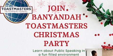 Banyandah Toastmasters Christmas Party - fun impromptu public speaking primary image