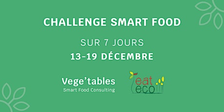 Hauptbild für Challenge Smart Food sur 7 Jours - Repas de Fêtes
