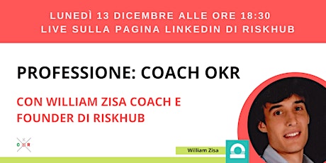 Professione Coach OKR con William Zisa coach e founder di RiskHub