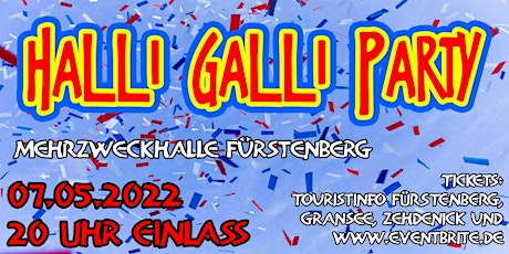 Halli-Galli-Party in Fürstenberg Tickets