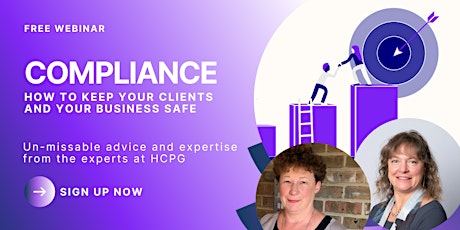 Compliance - How to keep your clients AND your business safe FREE WEBINAR primary image