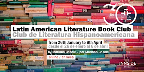 Club de Literatura Hispanoamericana. Invierno: Tercera sesión entradas