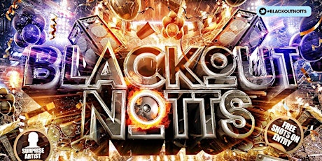 Blackout Notts tickets