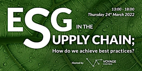 ESG in the Supply Chain; 24th March 2022 | hosted by Voyage Control tickets