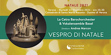 NATALE 2021 - VERONA - Fondazione Cariverona - VESPRO DI NATALE