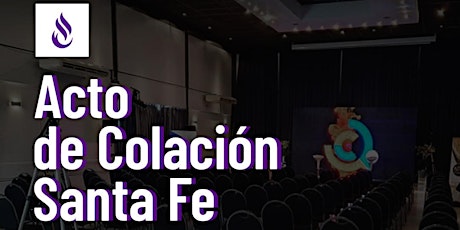 Hauptbild für ACTO DE COLACIÓN • SANTA FE