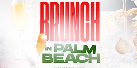Brunch in Palm Beach 12.19.21 primary image