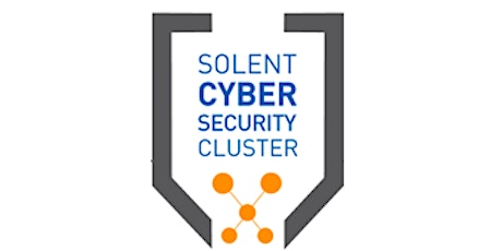 Solent Cyber Security Cluster 12th Event primary image