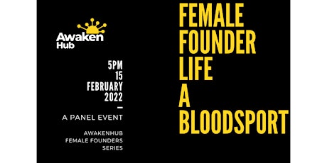 Female Founder Life - A Bloodsport tickets