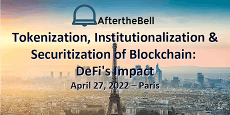 Tokenization, Institutionalization & Securitization of Blockchain: DeFi billets