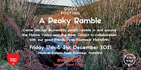 A Peaky Ramble. Bi-monthly walks around the Holme Valley & Peak District tickets
