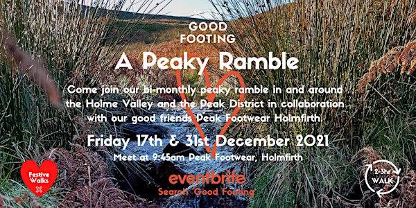 A Peaky Ramble. Bi-monthly walks around the Holme Valley & Peak District