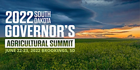 2022 South Dakota Governor's Agricultural Summit tickets