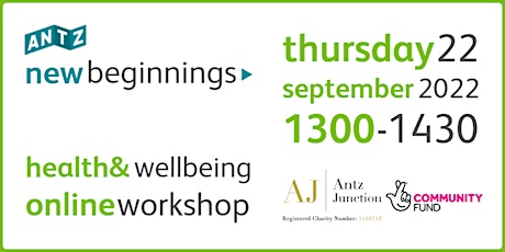 New Beginnings Health and Wellbeing Online Workshop (22 Sep 2022)