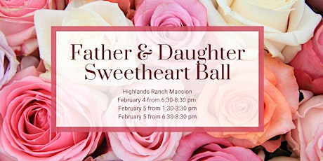 Father & Daughter Sweetheart Ball tickets