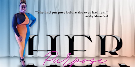 Her Purpose 2-Day  Women's Entrepreneur Conference tickets