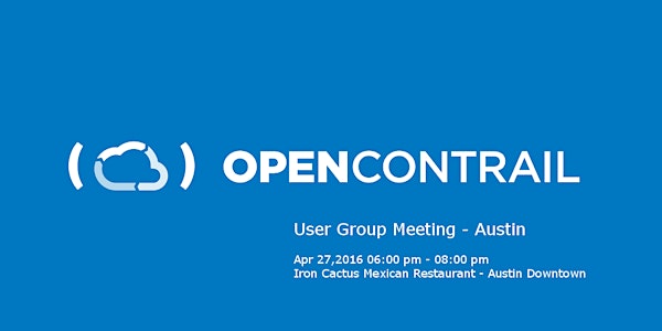 OpenContrail User Group Meeting Austin 2016