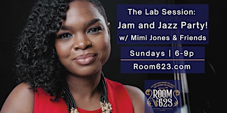 The Lab Session: Jam and Jazz Party w/ Mimi Jones & Friends tickets