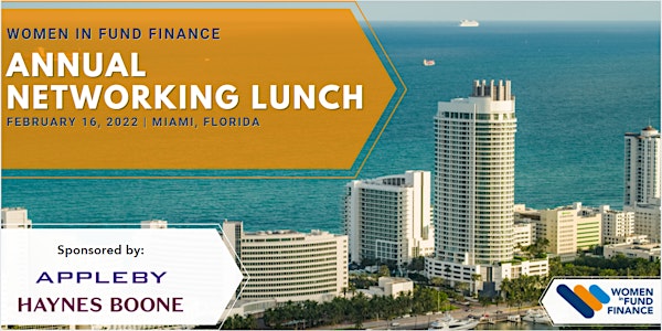 2022 WFF Annual Networking Lunch in Miami