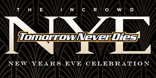 NEW YEARS EVE IN HOUSTON | Bar Rosa | Tomorrow Never Dies primary image