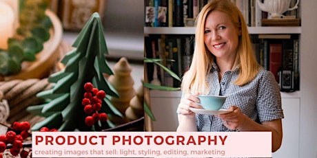Product Photography: Creating Images That Sell tickets