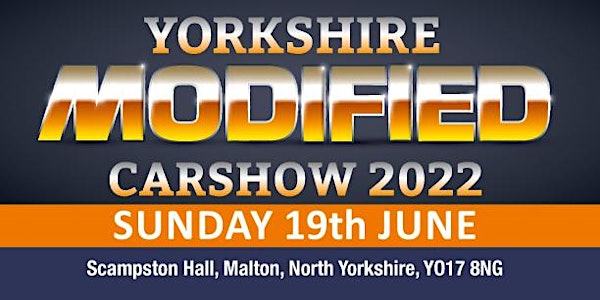 Yorkshire Modified Car Show 2022 - Show Car Tickets
