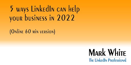 Primaire afbeelding van 5 ways LinkedIn can help your business in 2022