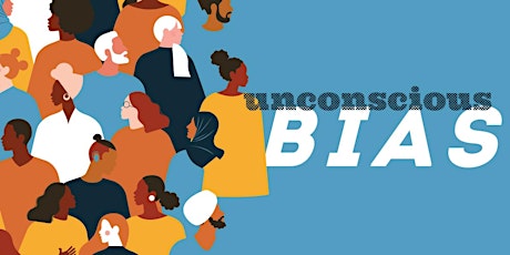 Unconscious Bias Series: Workshop #3 [CLASS] tickets