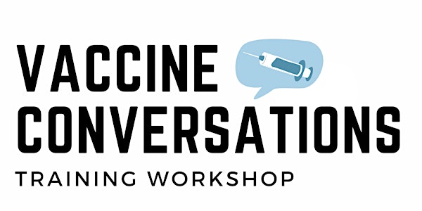 Vaccine Conversations Workshop