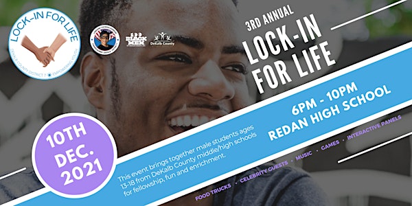 3rd Annual Lock-In For Life