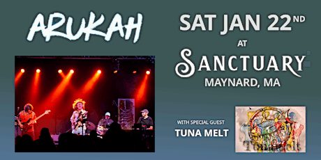 Arukah with special guests TunaMelt tickets