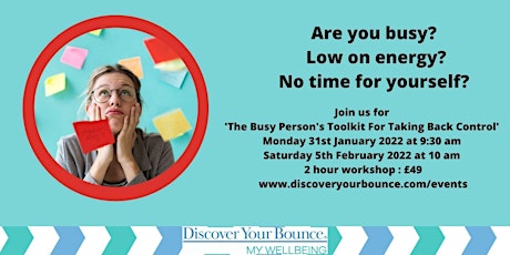 The Busy Person's Toolkit For Taking Back Control Jan 2022 tickets