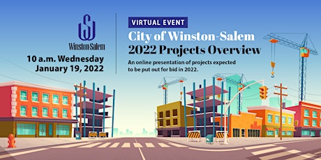 City of Winston-Salem 2022 Projects Overview Virtual Outreach Event tickets