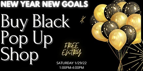 Buy Black Pop Up Shop: New Year New Goals tickets