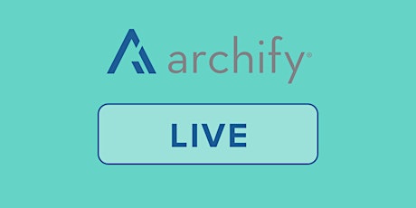 Archify Live: Understanding Sublimation for Aluminum: Finish of the Future tickets