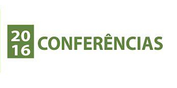 I Conferência GPA'16 "Empregos Verdes - na transição para a sustentabilidad...